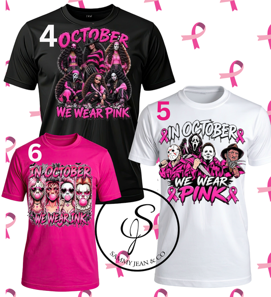 IN OCTOBER WE WEAR PINK