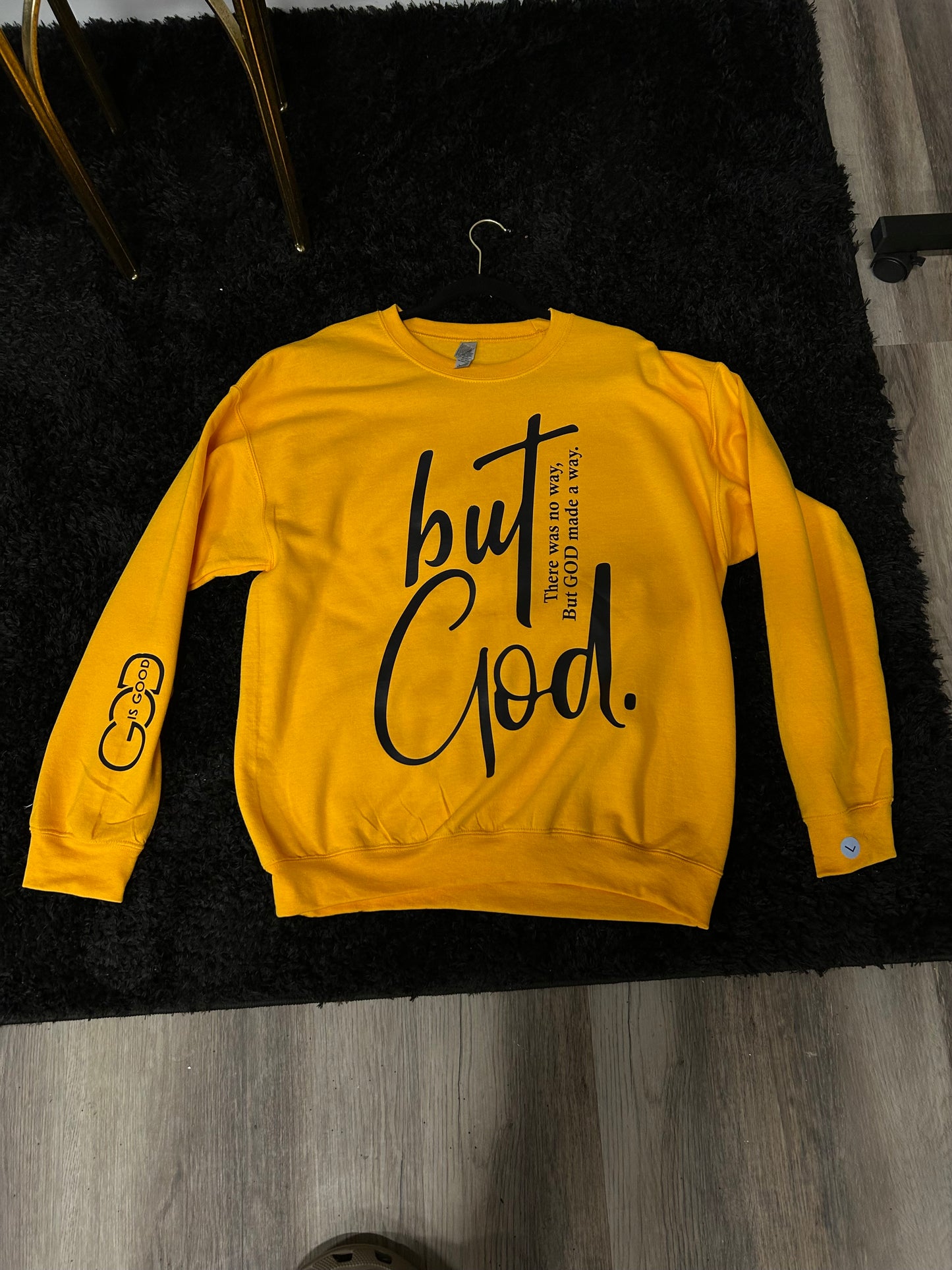 But God Sweatshirt