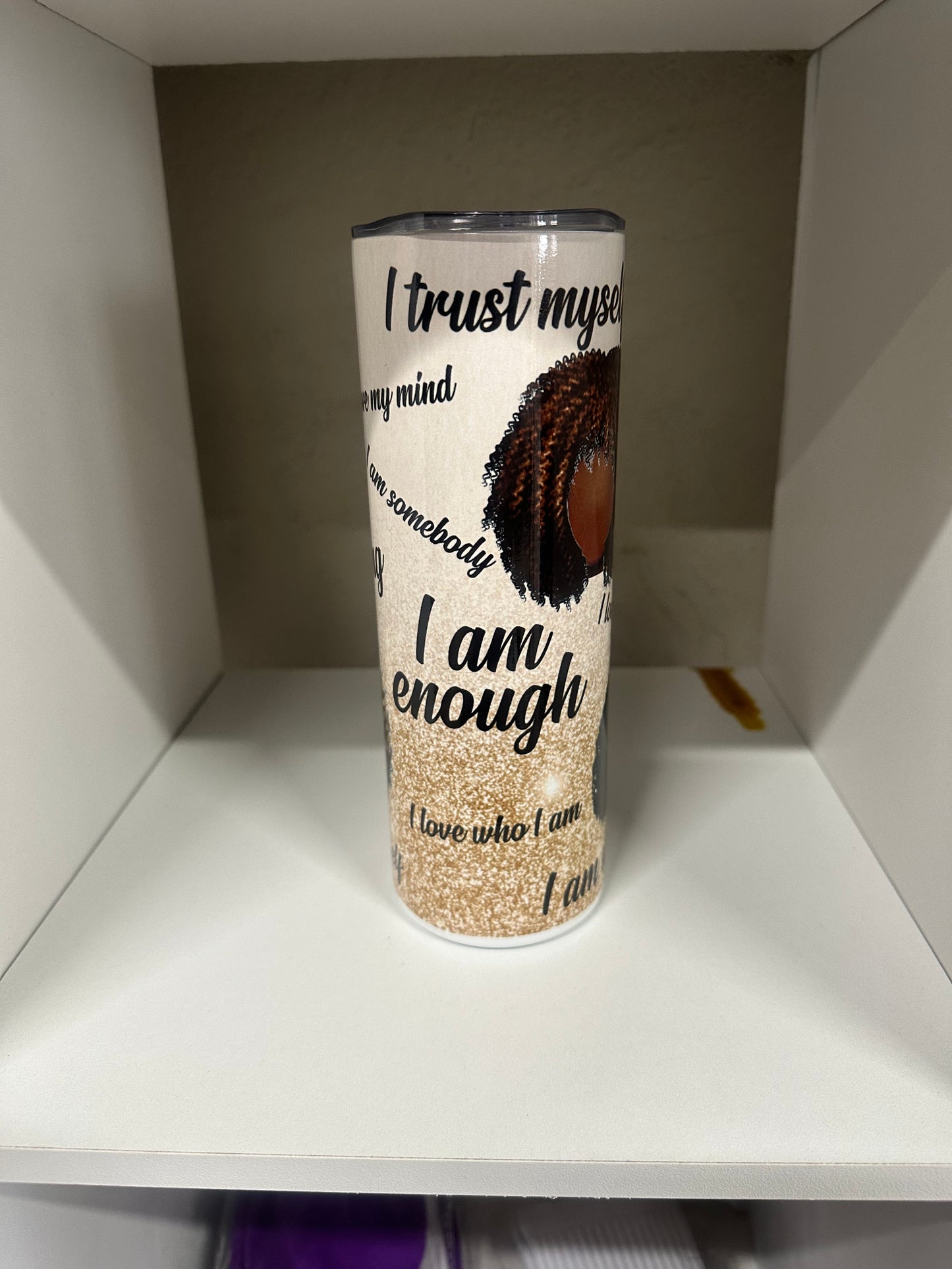 I Am Enough Tumbler