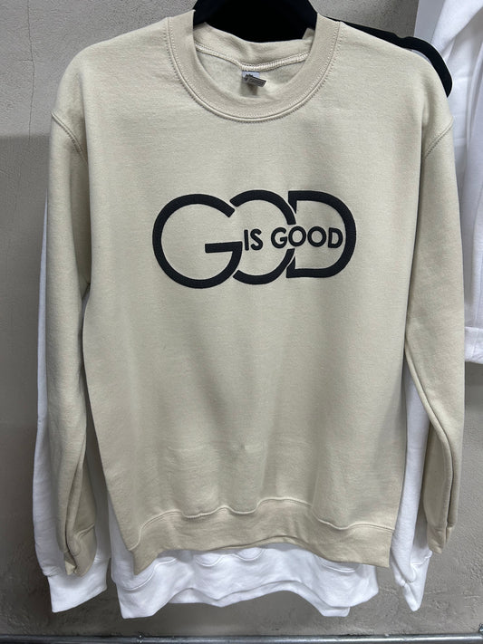 God Is Good Sweatshirts