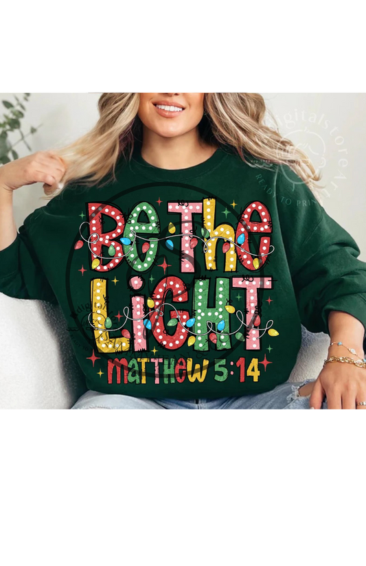 Be The Light Matthew Christmas Sweatshirt, Christmas Bible Verse Sweater, Christmas Light