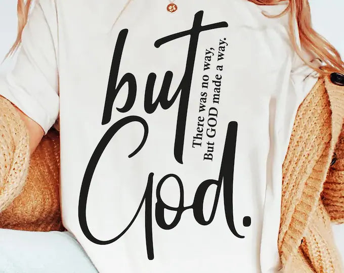 But God Sweatshirt