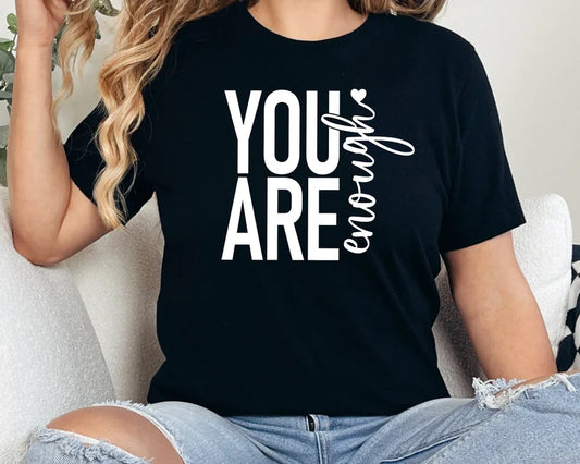 You Are Enough