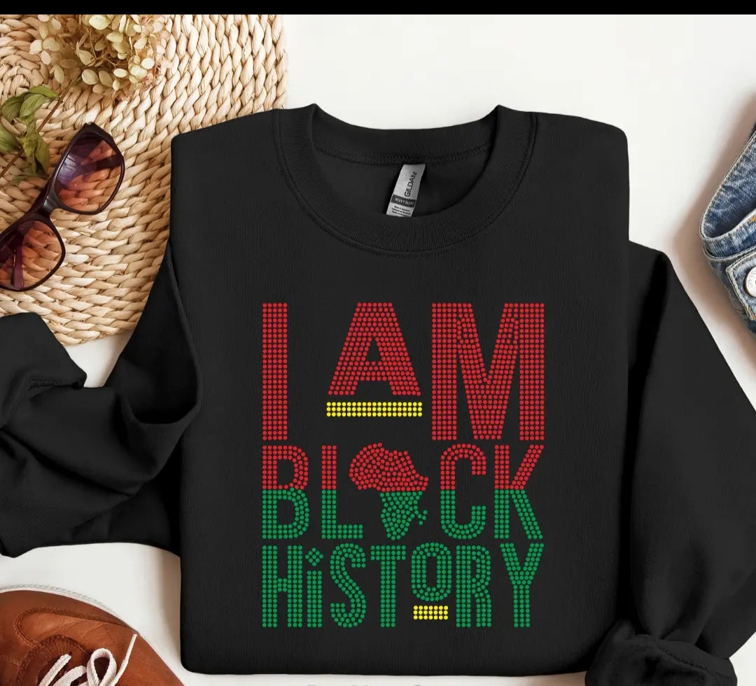 I AM BLACK HISTORY RHINESTONES SWEATSHIRT